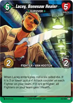 Lacey, Bonesaw Healer
