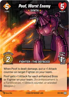 Poof, Worst Enemy